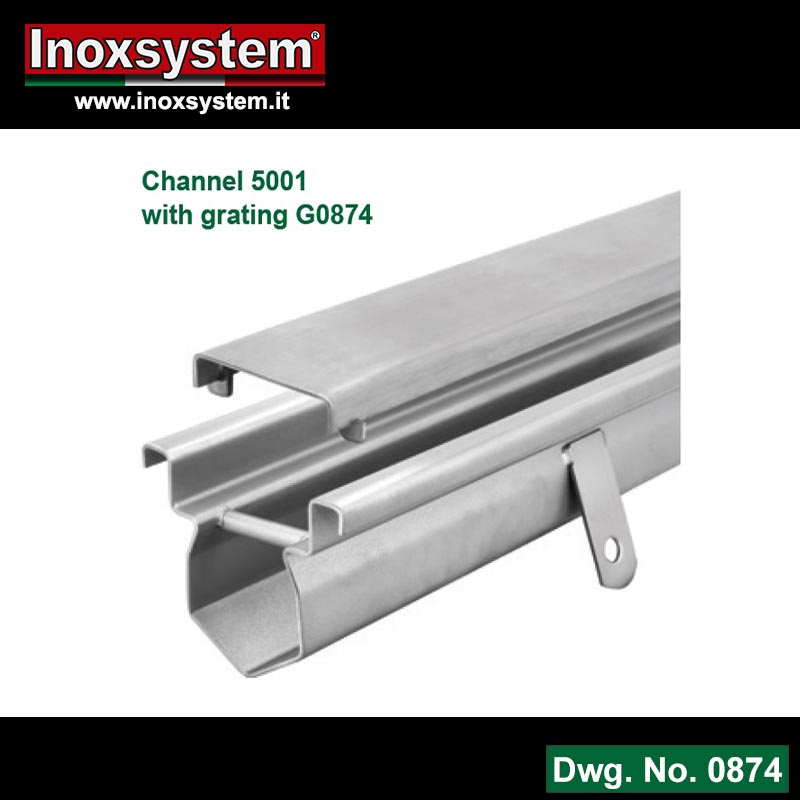 Line 0874 Example of channel 5001 with stainless steel grid G0874